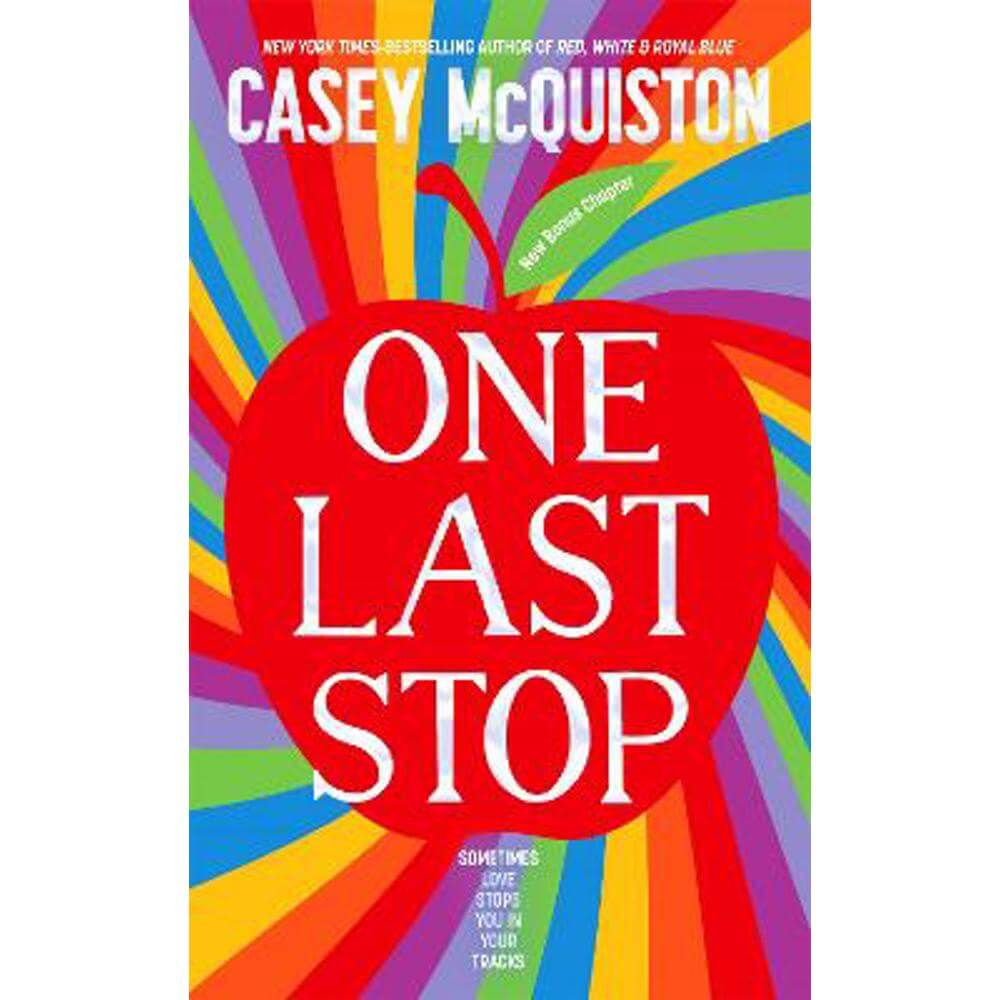 One Last Stop: Special edition with sprayed edges, illustrated endpapers and a bonus chapter (Hardback) - Casey McQuiston